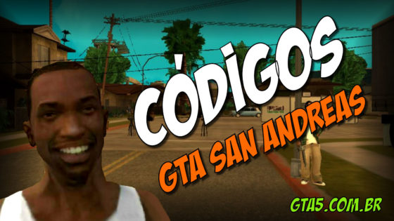 Todos os códigos do GTA San Andreas atualizados - GTA 5